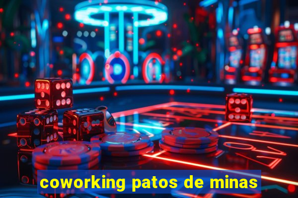 coworking patos de minas